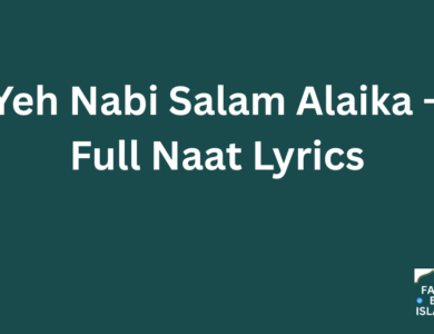 Yeh Nabi Salam Alaika – Full Naat Lyrics